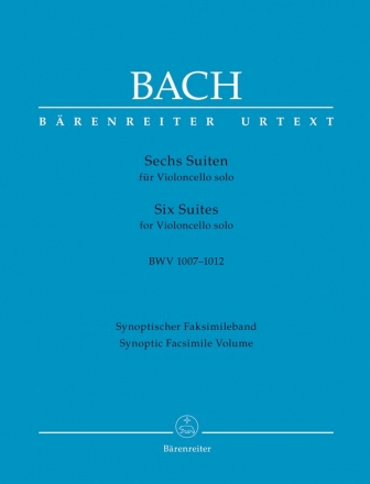 Sechs Suiten BWV1007-1012 fr Violoncello Faksimile