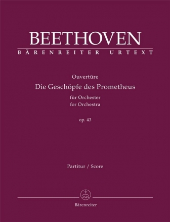 Ouvertre 'Die Geschpfe des Prometheus' op.43 fr Orchester Partitur