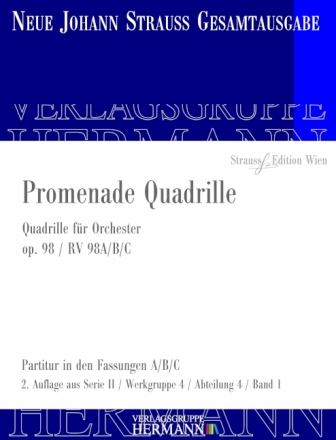 Strau (Sohn), Johann, Promenade Quadrille op. 98 RV 98A/B/C Orchester Partitur und Kritischer Bericht