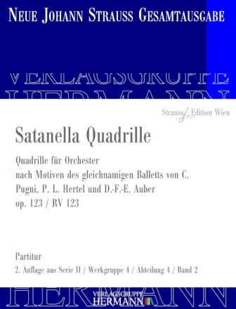 Strau (Sohn), Johann, Satanella Quadrille op. 123 RV 123 Orchester Partitur und Kritischer Bericht