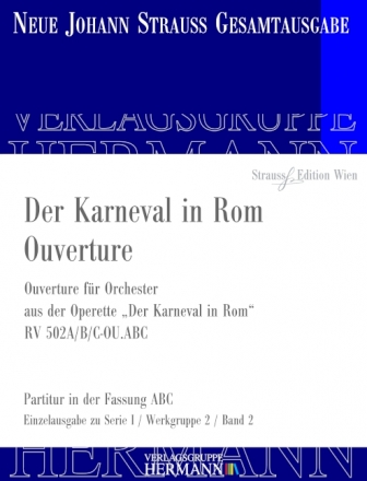 Strau (Sohn), Johann, Karneval in Rom Ouverture RV 502A/B/C-OU.ABC Orchester Partitur