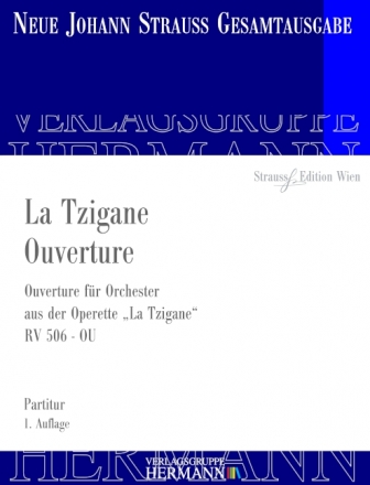 Strau (Sohn), Johann, La Tzigane Ouverture RV 506-OU Orchester Partitur und Kritischer Bericht