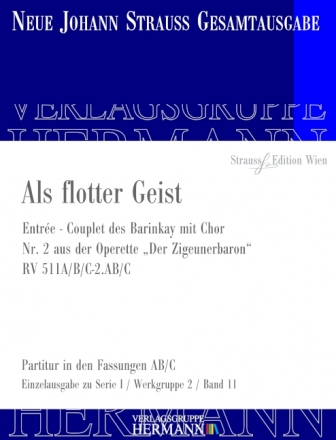 Strau (Son), Johann, Der Zigeunerbaron - Als flotter Geist (Nr. 2) RV Tenor, Chor und Orchester Partitur