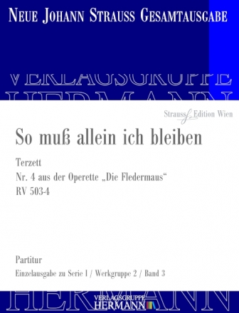 Strau (Sohn), Johann, Die Fledermaus - So mu allein ich bleiben (Nr. Soli und Orchester Partitur