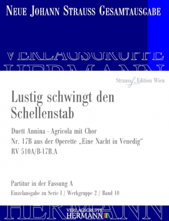 Strau (Son), Johann, Eine Nacht in Venedig - Lustig schwingt den Sche Sopran, Mezzo-Sopran, Frauenchor und Orchester Partitur