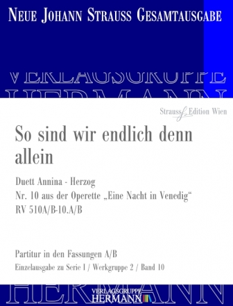 Strau (Sohn), Johann, Eine Nacht in Venedig - So sind wir endlich den Sopran, Tenor und Orchester Partitur