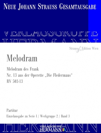 Strau (Sohn), Johann, Die Fledermaus - Melodram (Nr. 13) RV 503-13 Bariton und Orchester Partitur