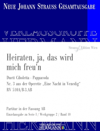 Strau (Son), Johann, Eine Nacht in Venedig - Heiraten, ja, das wird m Mezzo-Sopran, Tenor und Orchester Partitur