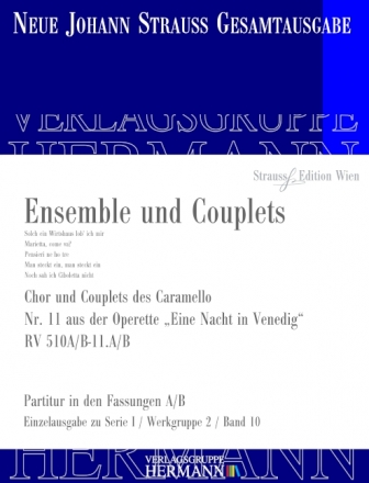 Strau (Son), Johann, Eine Nacht in Venedig - Ensemble und Couplets (N 2 Tenre, Chor und Orchester Partitur