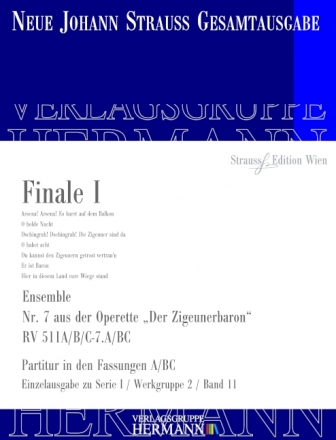 Strau (Sohn), Johann, Der Zigeunerbaron - Finale I (Nr. 7) RV 511A/B/ Solisten (2S2Mez2T2Bar), 2 Chre und Orchester Partitur