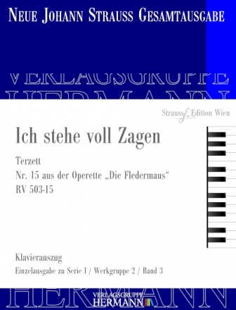 Strau (Sohn), Johann, Die Fledermaus - Ich stehe voll Zagen (Nr. 15)  Soli und Orchester Klavierauszug