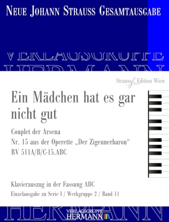 Strau (Sohn), Johann, Der Zigeunerbaron - Ein Mdchen hat es gar nich Soli und Orchester Klavierauszug