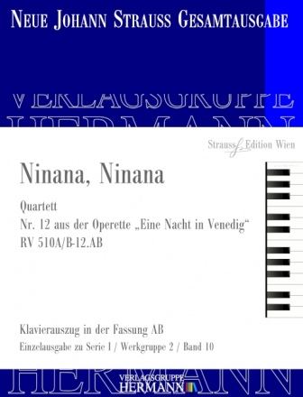 Strau (Son), Johann, Eine Nacht in Venedig - Ninana, Ninana (Nr. 12)  Soli und Orchester Klavierauszug