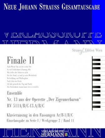 Strau (Sohn), Johann, Der Zigeunerbaron - Finale II (Nr. 13) RV 511A/ Soli, Chor und Orchester Klavierauszug