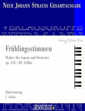 Strau (Son), Johann, Frhlingsstimmen op. 410 RV 410bis  Klavierauszug