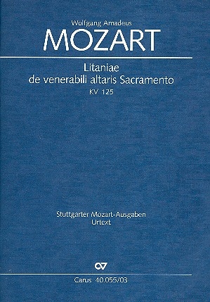 Litaniae de venerabili altaris Sacramento KV125 fr Soli, gem Chor und Orchester Klavierauszug