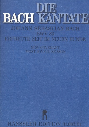 Erfreute Zeit im neuen Bunde Kantate Nr.83 BWV83 Partitur