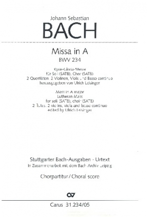 Messe A-Dur BWV234 fr Soli, gem Chor und Orchester Chorpartitur