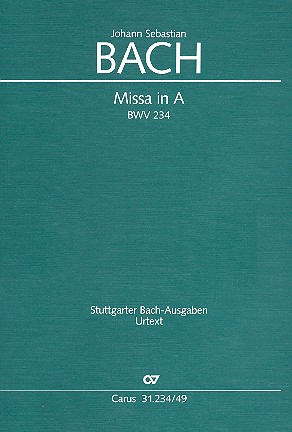 Missa A-Dur BWV234 fr Soli, gem Chor und Orchester Orgel