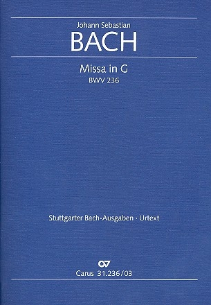 Missa G-Dur BWV236 fr Soli (SATB), gem Chor und Orchester Klavierauszug