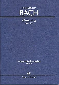 Messe g-Moll BWV235 fr Soli, gem Chor und Orchester Studienpartitur