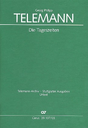 Die Tageszeiten TWV20:39 fr Soli, gem Chor und Orchester Klavierauszug Neuausgabe 2008