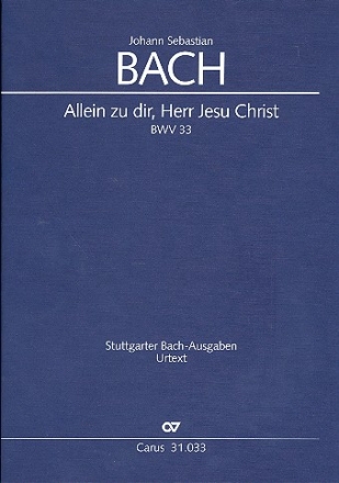 Allein zu Dir, Herr Jesu Christ Kantate Nr.33 BWV33 Partitur (dt/en)