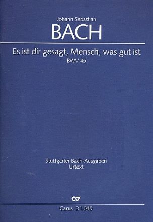 Es ist dir gesagt Mensch was gut ist Kantate Nr.45 BWV45 Partitur (dt/en)