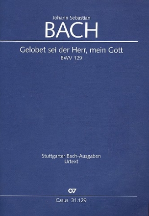 Gelobet sei der Herr mein Gott BWV129 fr Soli (SAB), gem Chor und Orchester Partitur (dt/en)