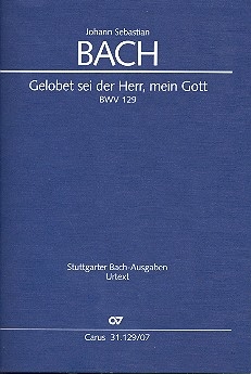 Gelobet sei der Herr mein Gott BWV129 fr Soli (SAB), gem Chor und Orchester Studienpartitur (dt/en)