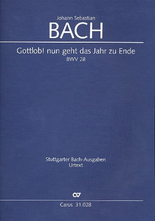 Gottlob nun geht das Jahr zu Ende Kantate Nr.28 BWV28 Partitur (dt/en)