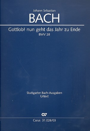 Gottlob! nun geht das Jahr zu Ende Kantate Nr.28 BWV28 Klavierauszug (dt/en)