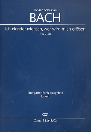 Ich elender Mensch wer wird mich erlsen Kantate Nr.48 BWV48 Klavierauszug (dt/en)