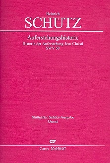 Historia der Auferstehung Jesu Christi op.3 SWV50 fr Soli, gem Chor und Orchester Studienpartitur