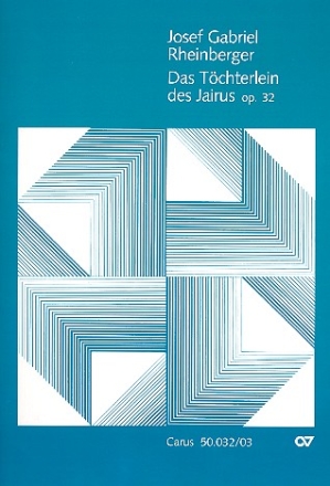 Das Tchterlein des Jairus op.32 fr Soli, Kinderchor und Klavier Klavier-Partitur