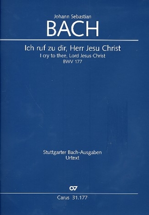 Ich ruf zu dir Herr Jesu Christ Kantate Nr.177 BWV177 Partitur (dt/en)