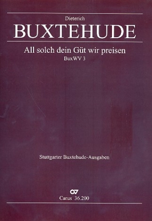 All solch dein Gt wir preisen BuxWV3 fr 5 Stimmen (gem Chor ), Streicher und Bc Partitur