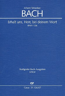 Erhalt uns Herr bei deinem Wort Kantate Nr.126 BWV126 Studienpartitur (dt/en)