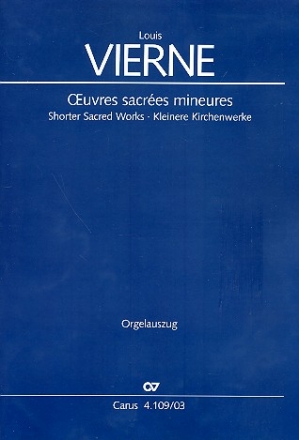 Oeuvres sacres mineures  fr Soli (ST) oder gem Chor und Orgel Orgelauszug fr Soli