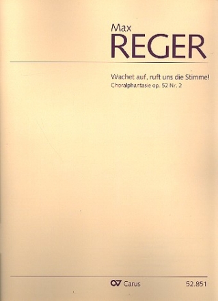 Wachet auf uns ruft die Stimme op.52,2 fr Orgel