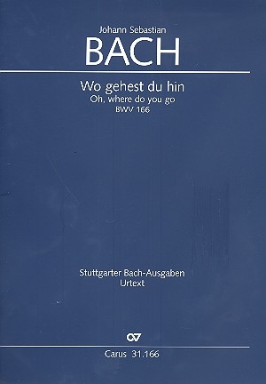 Wo gehest du hin Kantate Nr.166 BWV166 Partitur (dt/en)