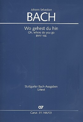 Wo gehest du hin Kantate Nr.166 BWV166 Klavierauszug (dt/en)