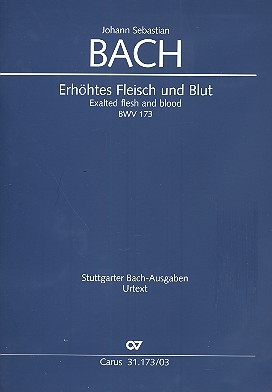 Erhhtes Fleisch und Blut Kantate Nr.173 BWV173 Klavierauszug (dt/en)