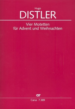 4 Motetten fr Advent und Weihnachten fr gem Chor a cappella Partitur