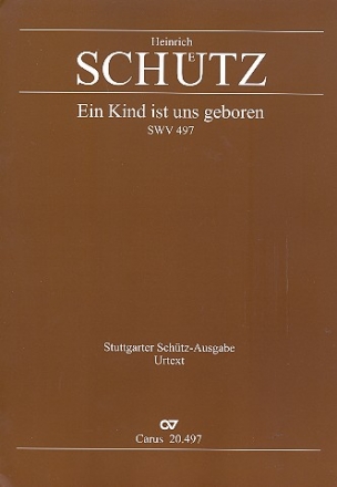 Ein Kind ist uns geboren SWV497 fr 2 Tenre und Bc Partitur und Stimmen