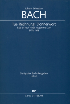 Tue Rechnung Donnerwort Kantate Nr.168 BWV168 Klavierauszug (dt/en)