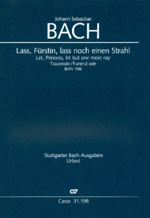 Lass Frstin lass noch einen Strahl Kantate Nr.198 BWV198 Partitur (dt/en)