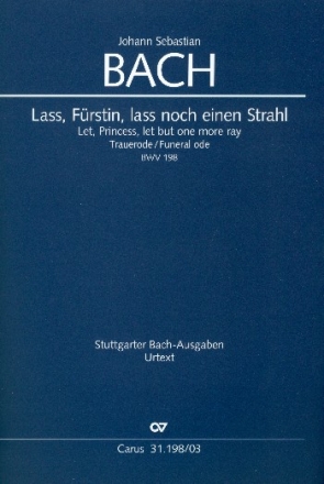 Lass Frstin lass noch einen Strahl Kantate Nr.198 BWV198 Klavierauszug (dt/en)