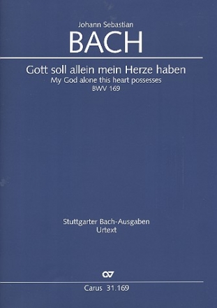 Gott soll allein mein Herze haben Kantate Nr.169 BWV169 Partitur (dt/en)