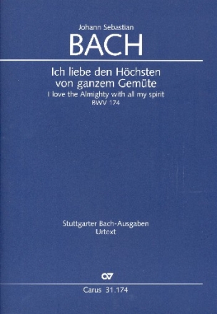 Ich liebe den Hchsten von ganzem Gemte Kantate Nr.174 BWV174 Partitur (dt/en)